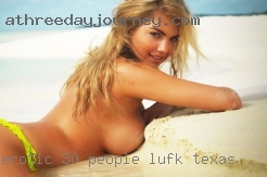 Erotic 30 people mature gentleman in Lufkin, Texas.